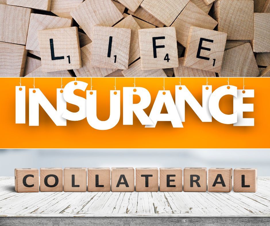 what is a collateral assignment on a life insurance policy